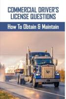 Commercial Driver's License Questions