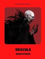Dracula / Bram Stoker / Illustrated: Horror Literature Classics / Vampire Supernatural Thriller