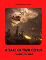 A Tale of Two Cities / Charles Dickens / Illustrated