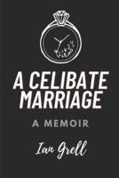 A Celibate Marriage