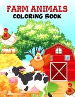 Farm Animals Coloring Book: Awsome Fun Coloring Pages of Animals on the Farm   Cow, Horse, Chicken, Pig, and Many More!