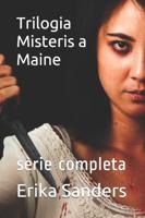 Trilogia Misteris a Maine: sèrie completa