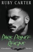 Dark Prince Reigns: Giordano Series