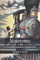 Nostromo: A Tale of the Seaboard: Original Text
