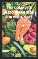 The Complete Keto Diet Guide for Beginners