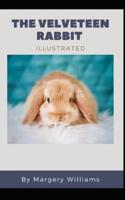 The Velveteen Rabbit Illustrated
