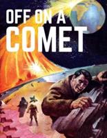 Off on a Comet Illustrated