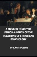 A Modern Theory of Ethics