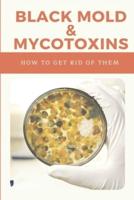 Black Mold & Mycotoxins