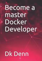 Become a master  Docker Developer