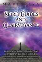 Spirit Guides and Clairvoyance