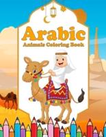 Arabic Animals Coloring Book: A Fun and Educational Coloring Book as Eid Gift for Children Ages 4+   Islam with Cute Animals   Activity Workbook for Muslim Kids to Celebrate the Holy Month