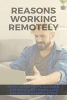 Reasons Working Remotely