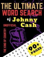The Ultimate Word Search of Johnny Cash: Easy, engaging, large print Puzzle Book for fans of the King of Country music