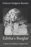 Editha's Burglar: A Story for Children: Original Text