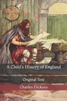 A Child's History of England: Original Text
