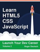 Learn HTML5, CSS, JavaScript