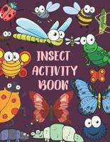 Insect Activity Book: Brain Activities and Coloring book for Brain Health with Fun and Relaxing