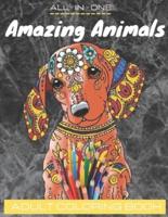Amazing Animals:   Mandala Coloring Book for Adults, Stress Relief, Funnuy Animal Mandalas (Lion, Elephant, Cat, Horse, Tiger, Dog ..), 8,5 * 11, Anti Stress, Gift Book for men, for women and Beginners