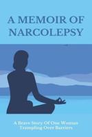 A Memoir of Narcolepsy