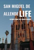 San Miguel De Allende Life