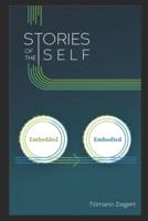 Stories of the Embedded and Embodied Self
