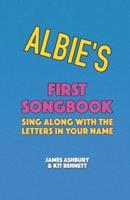 Albie's First Songbook: Sing Along with the Letters in Your Name