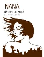 Nana by Émile Zola (ILLUSTRATED)