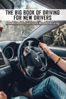 The Big Book Of Driving For New Drivers