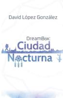 Dreambox: Ciudad Nocturna