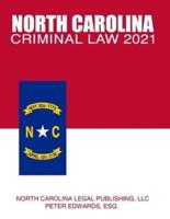 North Carolina Criminal Law 2021