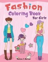 Fashion Coloring Book for Girls: Fun Coloring Pages for Girls and Teens With Gorgeous Fashion Style and Other Cute Designs − Oh, and Llamas!