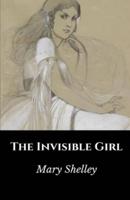 The Invisible Girl Illustrated