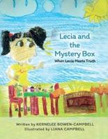 Lecia and the Mystery Box: When Lecia Meets Truth