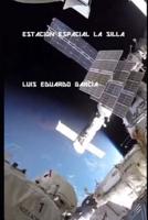 Estación Espacial La Silla