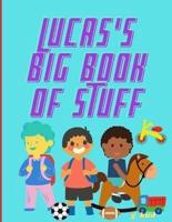 Lucas's Big Book of Stuff