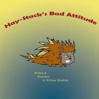 Hay-Stack's Bad Attitude