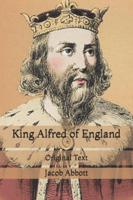 King Alfred of England: Original Text