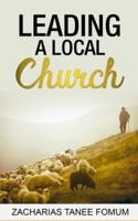 Leading a Local Church