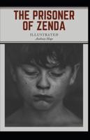 The Prisoner of Zenda: Classic Original Edition (Illustrated)