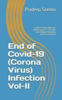 End of Covid-19 (Corona Virus) Infection Vol-II