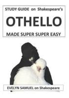 OTHELLO Made Super Super Easy