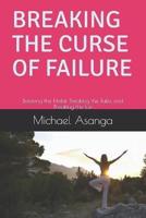 Breaking the Curse of Failure