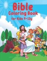 Bible Coloring Book for Kids: A Fun Way for Kids to Color through the Bible's stories for Kids Ages 9-13