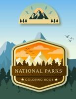 National Parks Coloring Book: Wild Beautiful Nature Landscapes with Animals and Plants for Adults and Kids Recreation