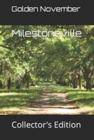 Milestoneville