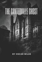 The Canterville Ghost: With Illustrated
