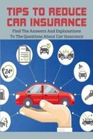 Tips To Reduce Car Insurance