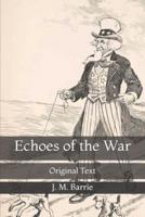 Echoes of the War: Original Text