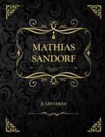 Mathias Sandorf: Edition Collector - Jules Verne